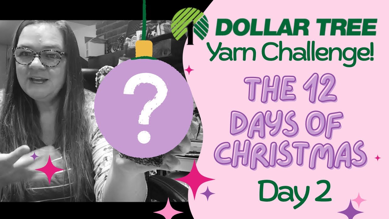 День 2 | Рождественский челлендж «12 дней Рождества: пряжа из магазина Dollar Tree»!