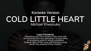 Michael Kiwanuka -  Cold Little Heart (Karaoke Version)