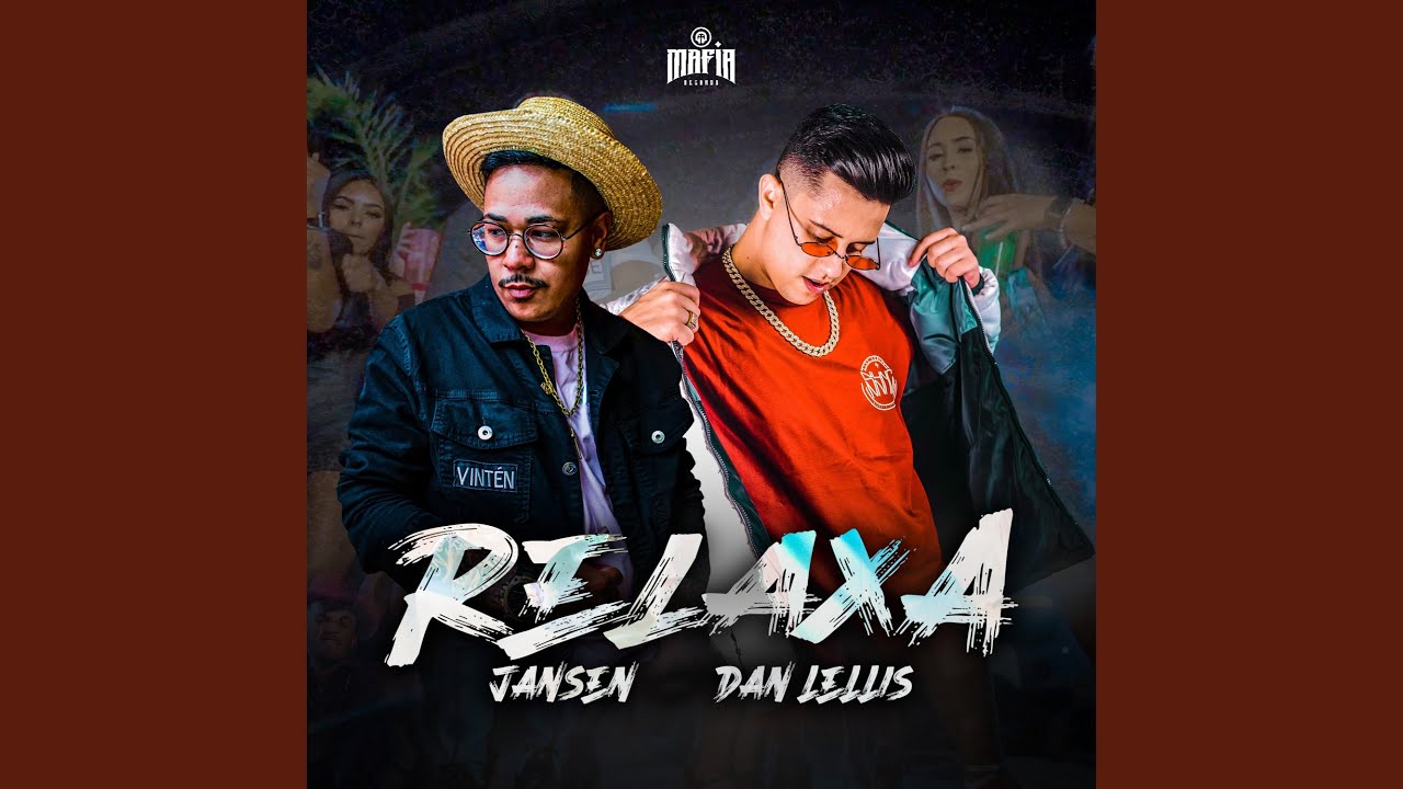 Guarda Relaxa (feat. Dan Lellis) su YouTube Guarda Relaxa (feat. Dan Lellis) su YouTube