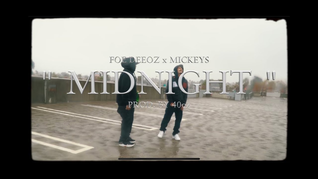 Foe DeeOz x Mickeys - Midnight prod.40oz