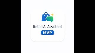 Retail AI Assistant — Prototype Scaffolding (MVP Demo)