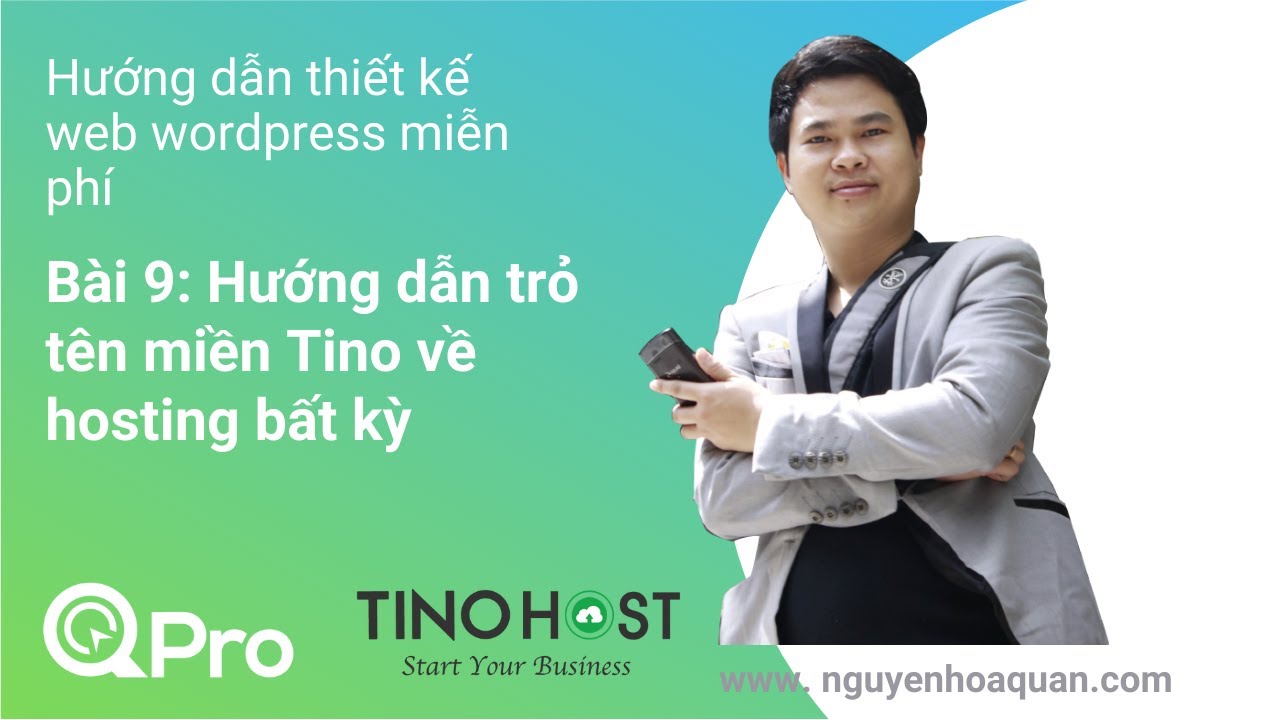 web hosting ไทย  2022  Thiết kế website wordpress - Bài 9: Hướng dẫn trỏ tên miền Tino về hosting bất kỳ