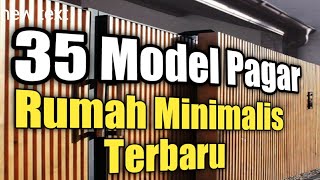 35 Model Pagar Minimalis 2022 Terbaik dan Tercantik