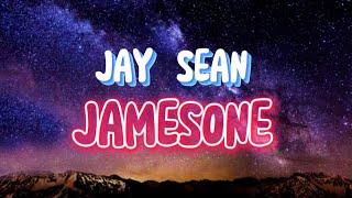 Jay Sean - Jamesone (lyrics)