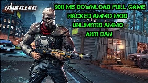 Unkilled Hack Unlimited Ammo Mod || Unkilled MOD APK No Root