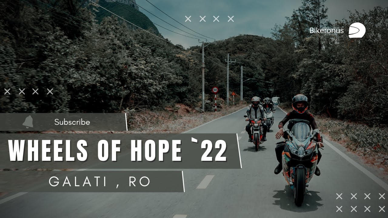 Wheels of Hope `22 - Galati