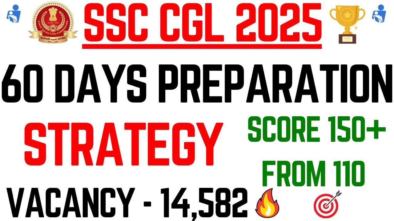 SSC CGL 2025 60 Days Preparation Strategy in Tamil | Score 150+ | Best ...
