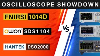 FNIRSI 1014D vs OWON SDS1104 vs Hantek DSO2D10 ⭐ Entry Level  Oscilloscope Showdown!