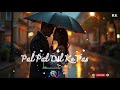 Pal Pal Dil Ke Pas (Official Song) | romantic song , love song #song #romantic #hindisong #bollywood