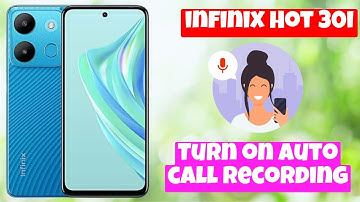 infinix Hot 30i Turn on auto call recording || Enable auto call recording  and settings