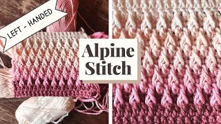 LeftHanded Crochet | How to Crochet Alpine Stitch