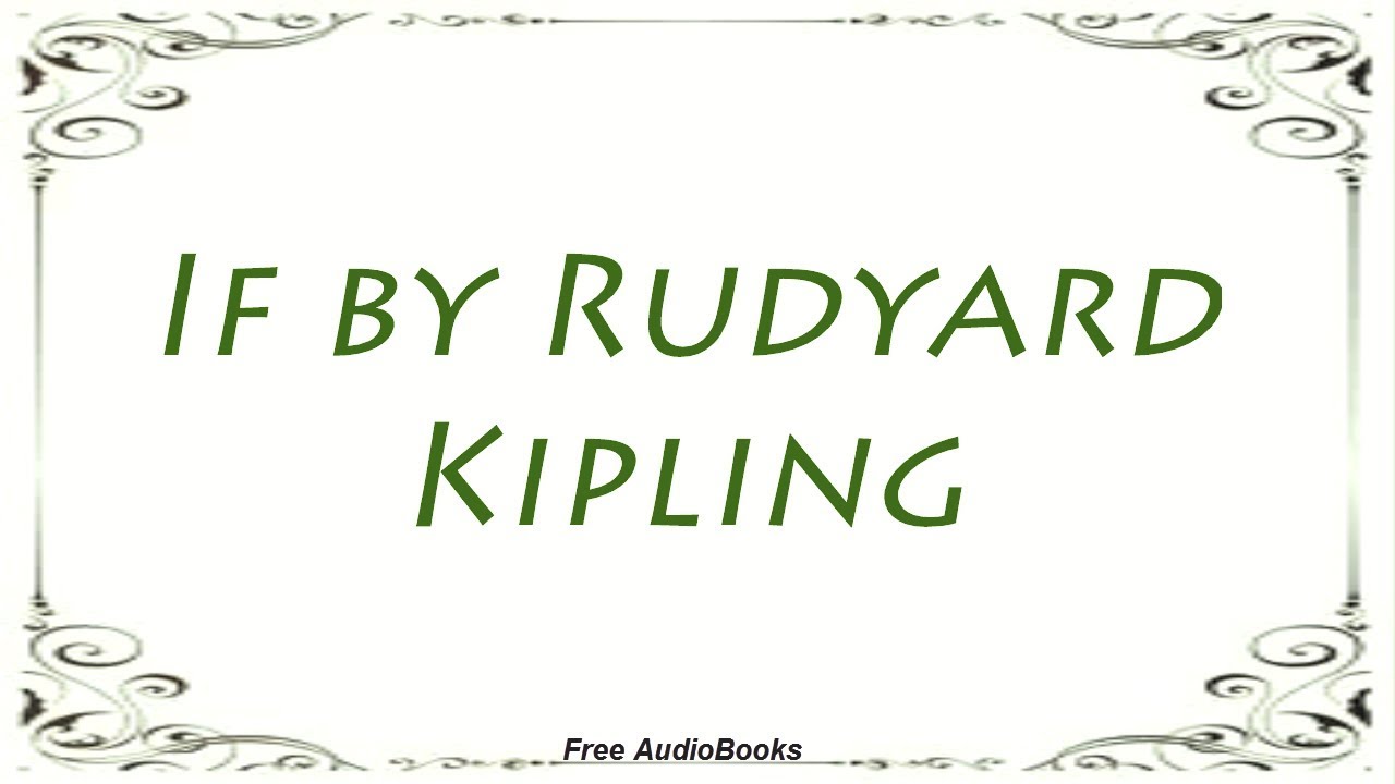 booksmart soundtrack If by Rudyard Kipling, Poetry