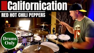 Red Hot Chili Peppers - Californication - Isolated Drums Only (🎧High Quality Audio)
