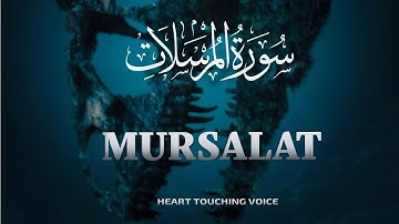 Surat Al-Mursalat (The Emissaries) |   usamask618   | سورة المرسلات