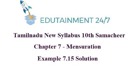 10th std Maths|TN Samacheer Syllabus|Mensuration|Example 7.15 Solution|Eg 7.15|Session 41