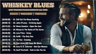 Whiskey Blues Music 2024  Best Of Slow Blues/Rock  A Little Whiskey And Slow Blues