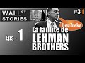 La faillite de lehman brothers 12  wall street stories 3  heureka