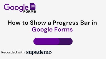 How to Show a Progress Bar in Google Forms