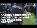 Dozens arrested at ohio state propalestine protest