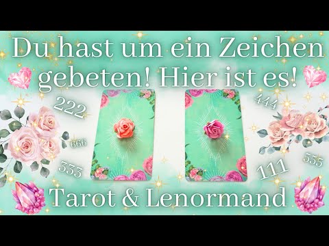 ⚡️💙😊Du hast um ein Zeichen gebeten! HIER ist es!😊💖🔮⚡️💚LENORMAND \u0026 TAROT✨ Auswahlorakel✨Orakel