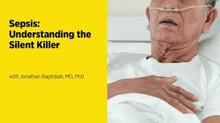 Sepsis: Understanding the Silent Killer