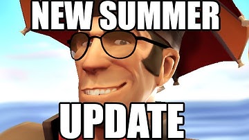 TF2 NEW UPDATE - SUMMER CASE 2022