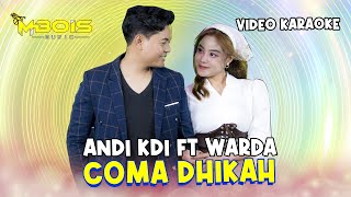 Download Lagu Warda Amalia Feat. Andi KDI - Coma Dhikah | Mbois Music| Lagu Madura Viral (Official Video Karaoke) MP3 Download Lagu Warda Amalia Feat. Andi KDI - Coma Dhikah | Mbois Music| Lagu Madura Viral (Official Video Karaoke) MP3