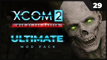 Прохождение XCOM 2 LWOTC Ultimate ModPack на легенде 2022 - 29. Новые бойцы и ИСКРА в деле!