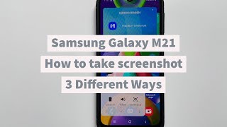 How to take screenshot on Samsung Galaxy M21- 3 different Ways
