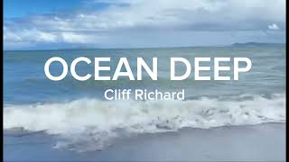 [Lyrics] Ocean Deep by Cliff Richard
