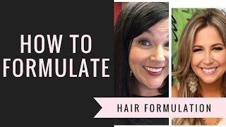 How to Formulate Hair Real life situation