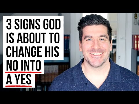 God Is About to Change His NO INTO a YES If . . .