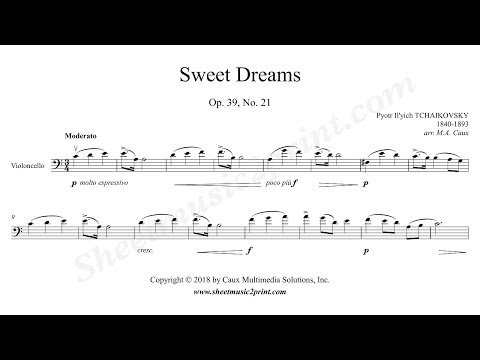 Tchaikovsky : Sweet Dreams, Op. 39, No. 21 - Cello