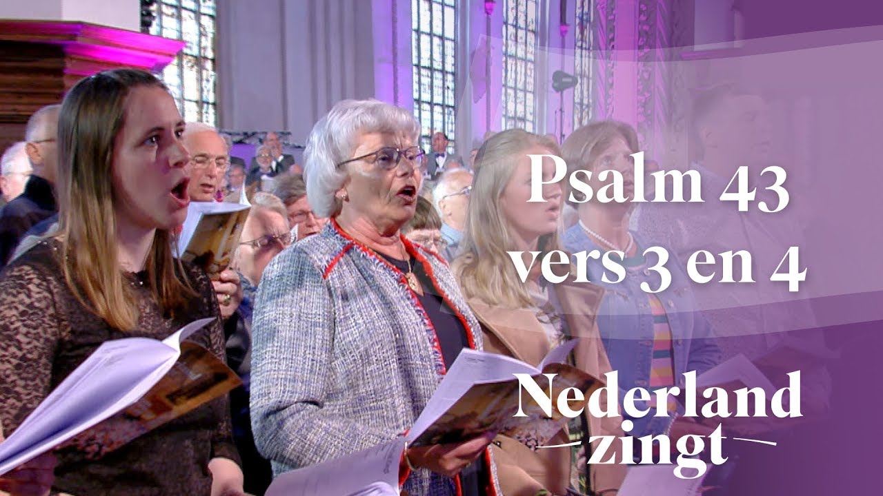 psalm-43-3-en-4-nederland-zingt-youtube