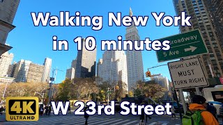 【4K】Walking New York #116 | West 23rd Street | From 5th Ave to 9th Ave | Manhattan