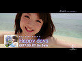 【Ray】「Happy days」TV SPOT