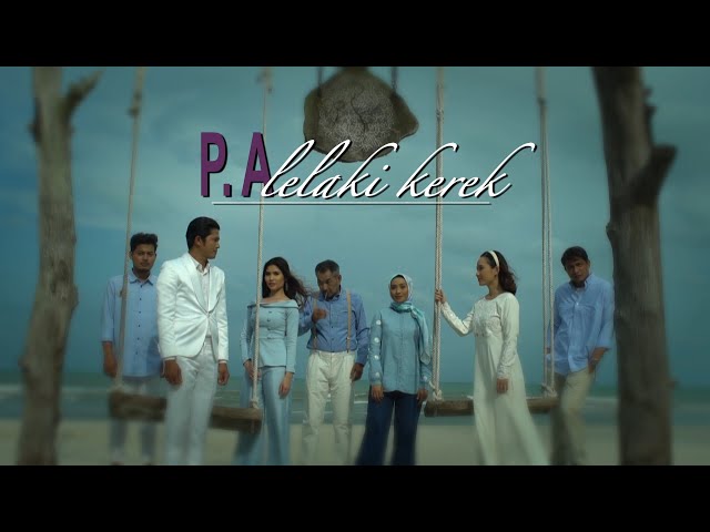 P.A Lelaki Kerek (Episod 1) class=