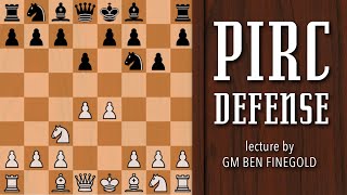 GM Ben Finegold: The Pirc Defense