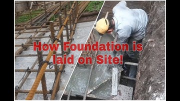 HOW FOUNDATION  IS LAID ON CONSTRUCTION SITE