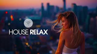 House Relax 2019 New And Best Deep House Music Ever