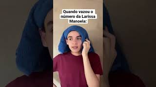 Quando Vazou O Número Da Larissa Manoela