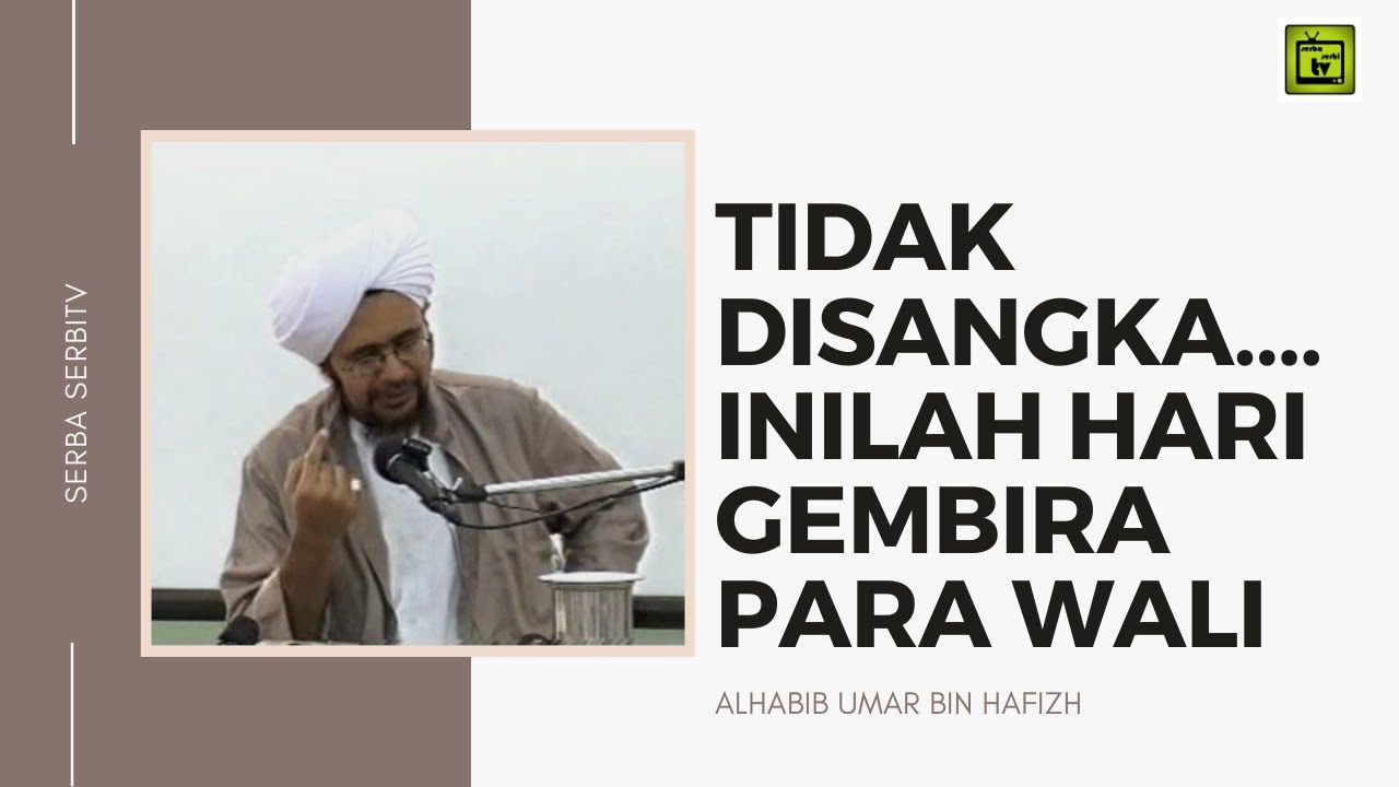 Tidak Disangka...Ternyata Hari Gembira Para Wali Hari Semacam ini | Alhabib umar