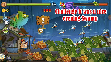 Challenge It was a nice evening Swamp @Qaokala