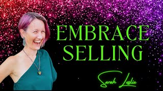 #4 Embracing Sales: Transform Your Mindset and Boost Your Business