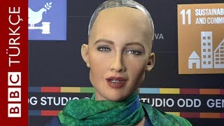 Sophia: İnsana en çok benzeyen robot - BBC TÜRKÇE