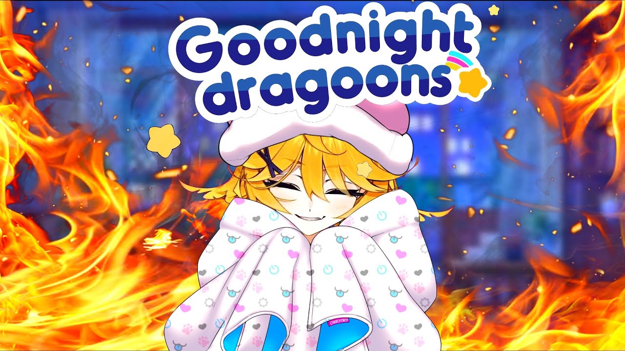 Goodnight Dragoon Highlights To Lose Sleep To | Dokibird