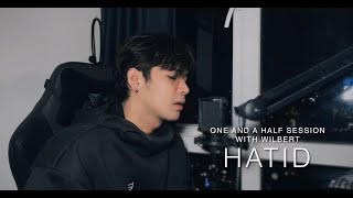 Hatid - The Juans | One and A Half Session with Wilbert Ross