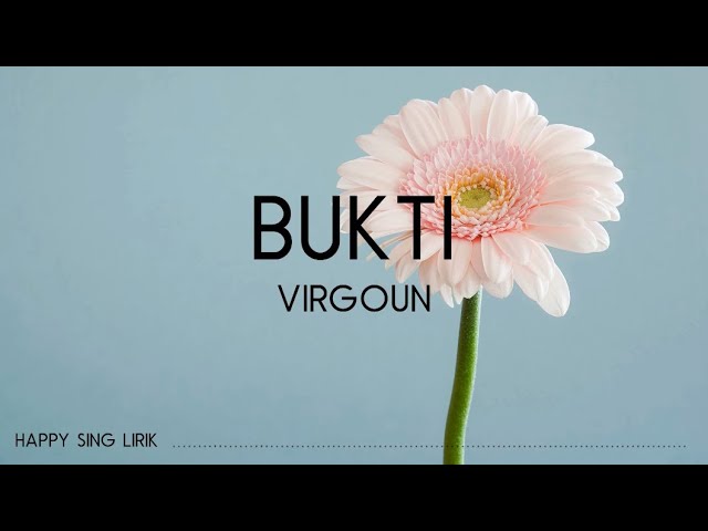 Virgoun - Bukti (Lirik) class=