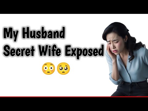 Husband's Hidden Wife EXPOSED! - YouTube