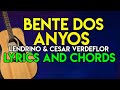 Bente Dos Anyos - Lendrino &amp; Cesar Verdeflor | Lyrics And Chords | Guitar Guide | OPM HIT SONG |2021